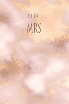 Book cover for Future Mrs