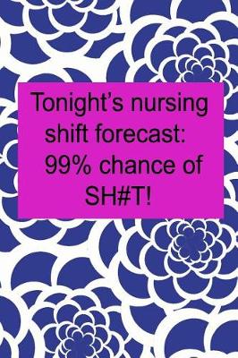 Book cover for Tonights Nursing Shift Forecast