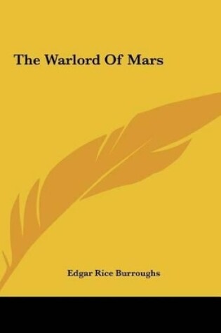 Cover of The Warlord of Mars the Warlord of Mars