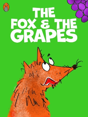 Book cover for The Fox And The Grapes