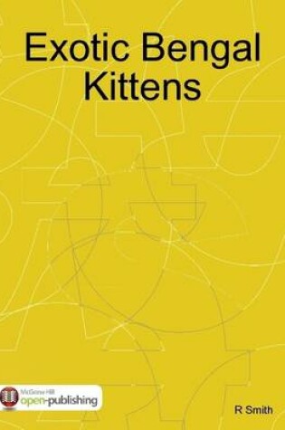 Cover of Exotic Bengal Kittens