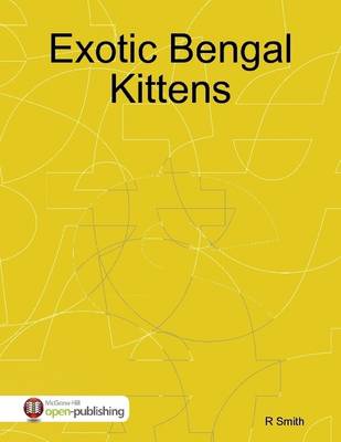 Book cover for Exotic Bengal Kittens