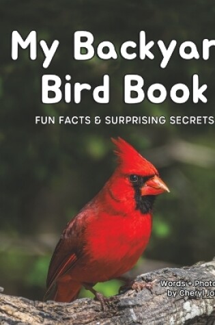 Cover of My Backyard Bird Book