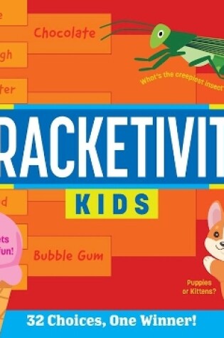 Cover of Bracketivity Kids: 32 Choices, One Winner!