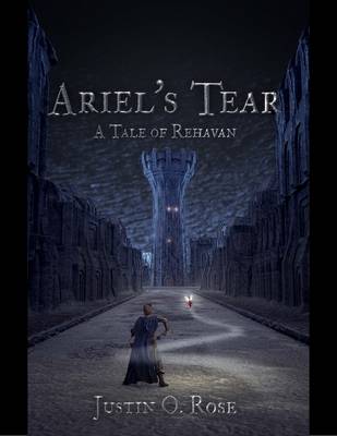 Book cover for Ariel's Tear: A Tale of Rehavan