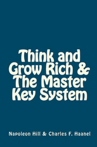 Cover of Think and Grow Rich & the Master Key System