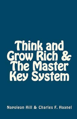 Book cover for Think and Grow Rich & the Master Key System