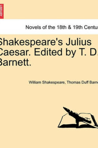 Cover of Shakespeare's Julius Caesar. Edited by T. D. Barnett.