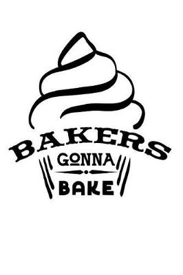 Book cover for Bakers Gonna Bake