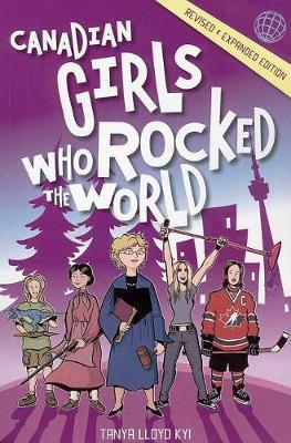 Book cover for Canadian Girls Who Rocked the World