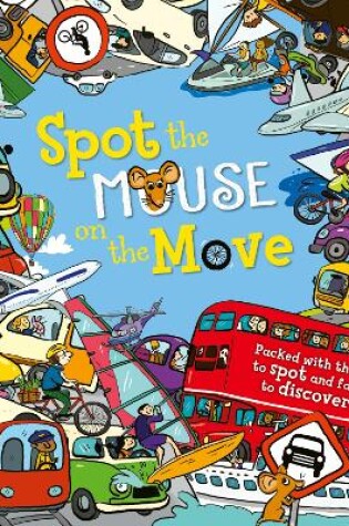 Cover of Spot the... Mouse on the Move