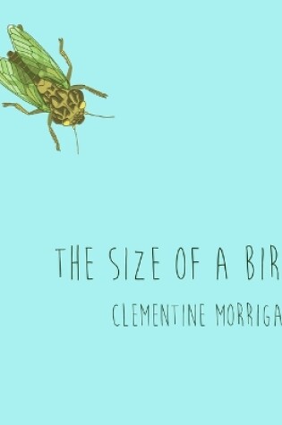 Cover of The Size of a Bird