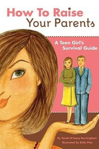 Cover of How to Raise Your Parents