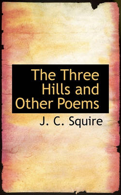 Book cover for The Three Hills and Other Poems
