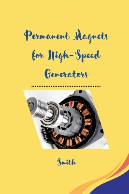 Book cover for Permanent Magnets for High-Speed Generators