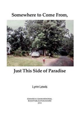 Book cover for Somewhere to Come From, Just This Side of Paradise