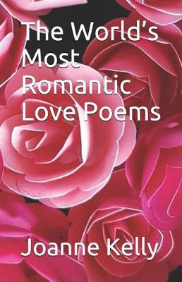 Book cover for The World's Most Romantic Love Poems