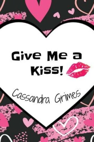 Cover of Give Me a Kiss