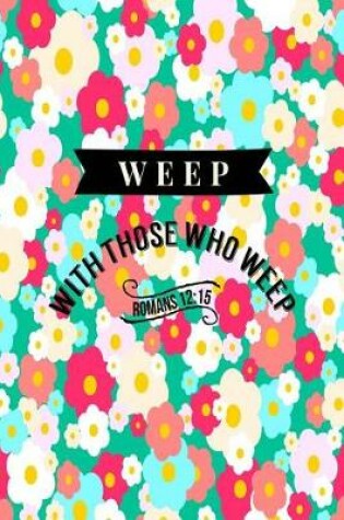 Cover of Weep with Those Who Weep