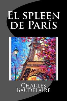 Book cover for El spleen de Paris (Spanish Edition)