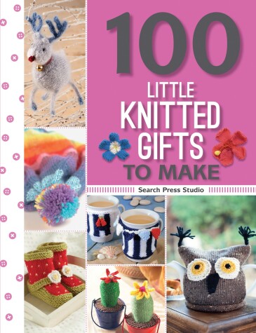 Cover of 100 Little Knitted Gifts to Make