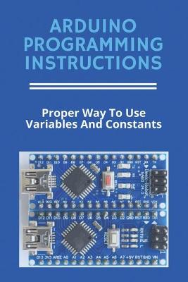 Cover of Arduino Programming Instructions