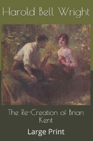 Cover of The Re-Creation of Brian Kent