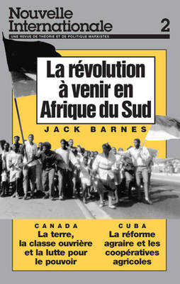 Cover of Nouvelle Internationale 2: Revolution a Venir en Afrique du Sud