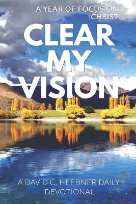 Book cover for Clear My Vision