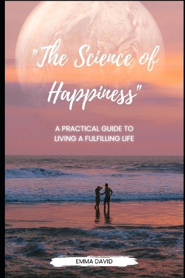 Book cover for "The Science of Happiness"