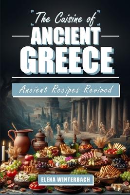 Book cover for The Cuisine of Ancient Greece