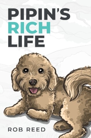 Cover of Pipin's Rich Life