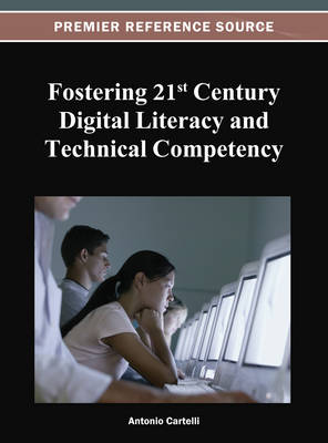 Cover of Fostering 21st Century Digital Literacy and Technical Competency