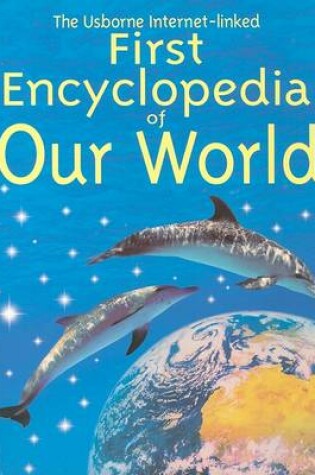 Cover of First Encyclopedia of Our World