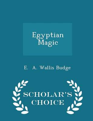 Book cover for Egyptian Magic - Scholar's Choice Edition