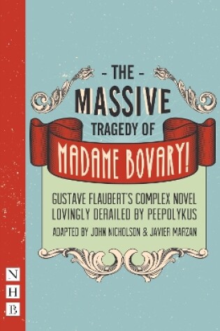 Cover of The Massive Tragedy of Madame Bovary