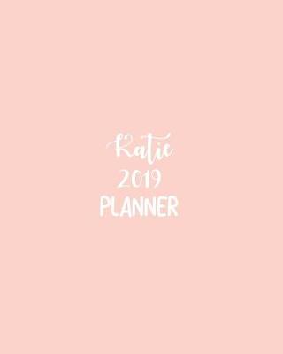 Book cover for Katie 2019 Planner