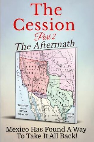 Cover of The Cession - Part 2 - The Aftermath