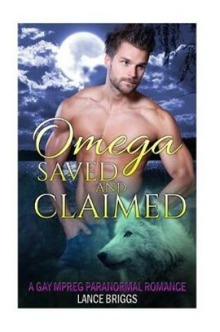 Cover of Omega Saved and Claimed