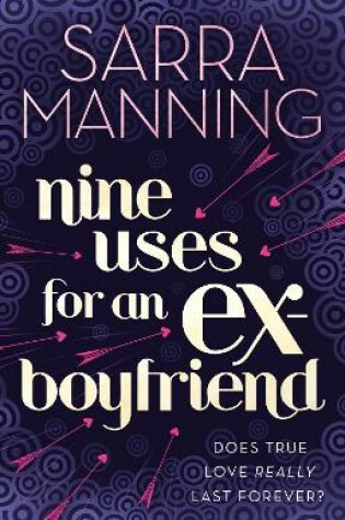 Cover of Nine Uses For An Ex-Boyfriend