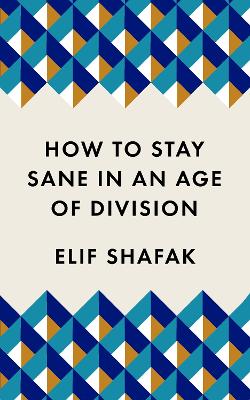 Book cover for How to Stay Sane in an Age of Division