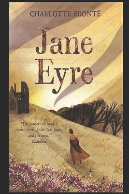 Book cover for Jane Eyre By Charlotte Brontë (Victorian literature, Social criticism & Romance novel) "Unabridged & Annotated Version"