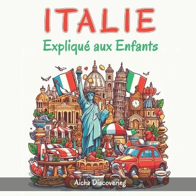 Cover of Italie Expliqu� aux Enfants