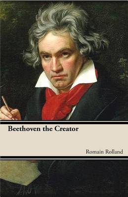 Book cover for Beethoven the Creator