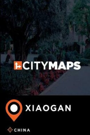 Cover of City Maps Xiaogan China