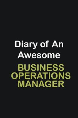 Book cover for Diary of an awesome Business Operations Manager