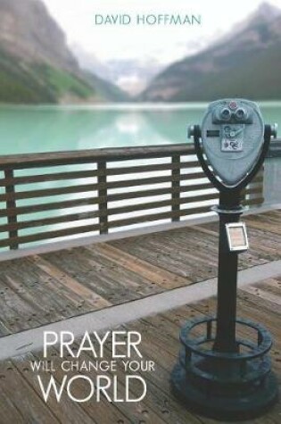 Cover of Prayer Will Change Your World