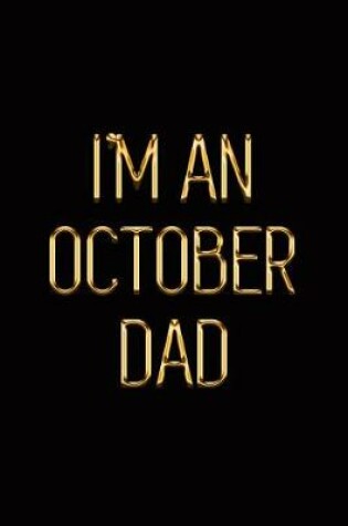 Cover of I'm an October Dad