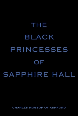 Book cover for The Black Princesses of Sapphire Hall