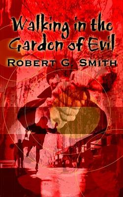 Book cover for Walking in the Garden of Evil